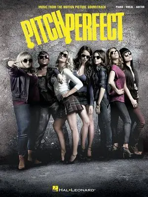 Cover: 884088903640 | Pitch Perfect | Music from the Motion Picture Soundtrack | Taschenbuch